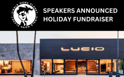 Speakers Announced Single Moms Planet Holiday Soirée and Fundraiser Hosted by Lucid Motors